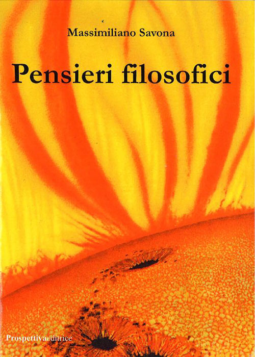 «Pensieri filosofici» (2019), libro di aforismi filosofici di Massimiliano Savona