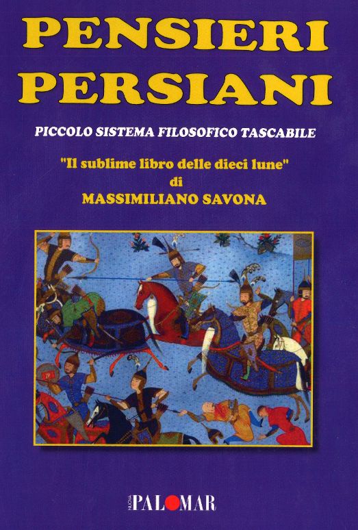 «Pensieri persiani» (2022), saggio filosofico di Massimiliano Savona